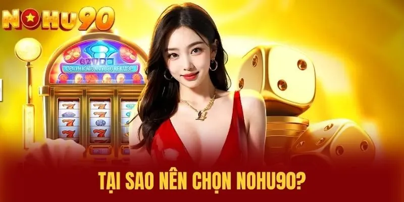 Tại Sao Nên Chọn NOHU90?