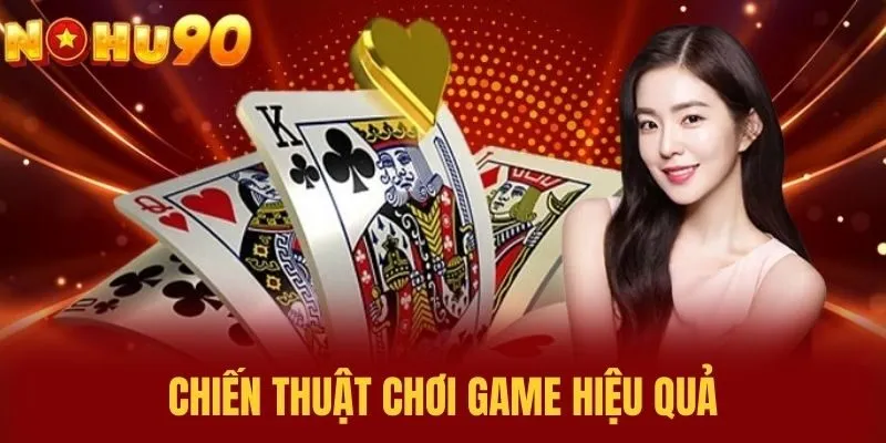 Chiến Thuật Chơi Game Hiệu Quả