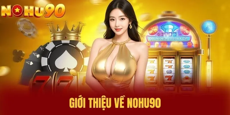 Giới thiệu về NOHU90