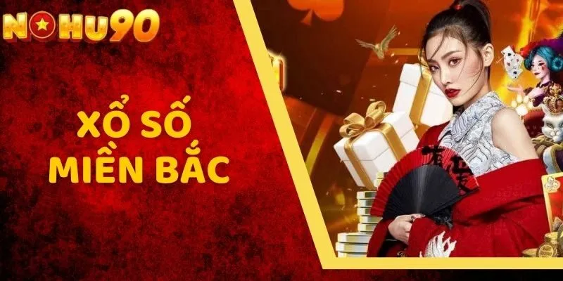 Xổ số miền Bắc