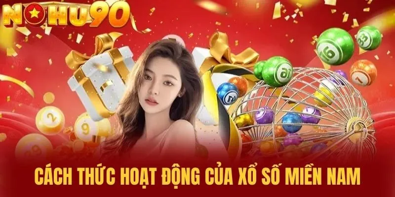 Cách thức hoạt động của xổ số miền Nam